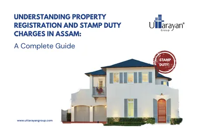 understanding property registration and stamp duty charges in assam