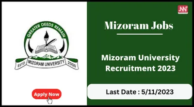 mizoram jobs   mizoram university recruitment 2023