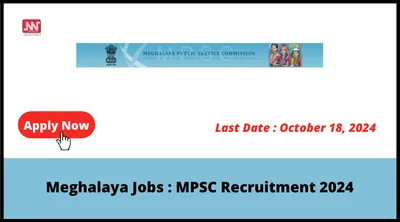 meghalaya jobs   mpsc recruitment 2024