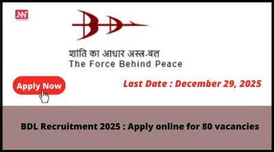 bdl recruitment 2025   apply online for 80 vacancies