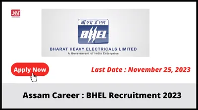 assam career   bhel recruitment 2023