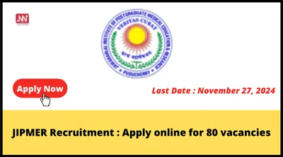 jipmer recruitment 2024   apply online for 80 vacancies