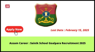 assam career   sainik school goalpara recruitment 2025