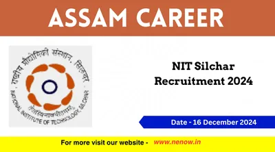 assam career   nit silchar recruitment 2024