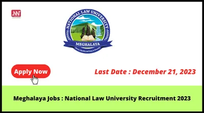 meghalaya jobs   national law university recruitment 2023