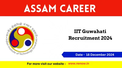 assam career   iit guwahati recruitment 2024