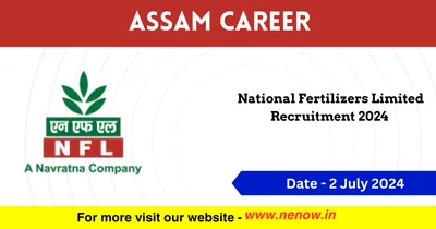 assam career   national fertilizers limited recruitment 2024