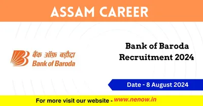 assam career   bank of baroda recruitment 2024