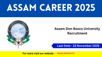 assam career 2025   assam don bosco university recruitment