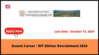 assam career   nit silchar recruitment 2024