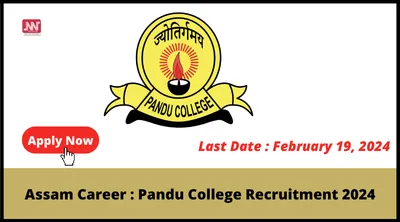 assam career   pandu college recruitment 2024