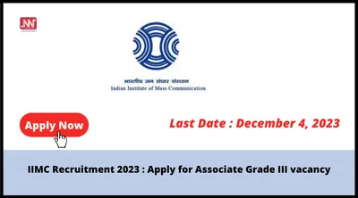 iimc recruitment 2023   apply for associate grade iii vacancy