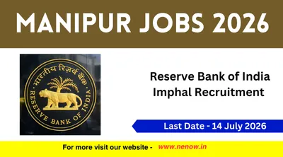 manipur jobs 2026   reserve bank of india imphal recruitment