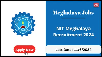 meghalaya jobs   nit meghalaya recruitment 2024