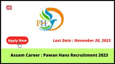 assam career   pawan hans recruitment 2023