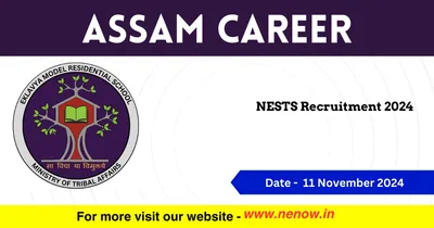 assam career   nests recruitment 2024