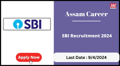 assam career   sbi recruitment 2024