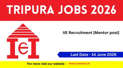 tripura jobs 2026   iie recruitment  mentor post 
