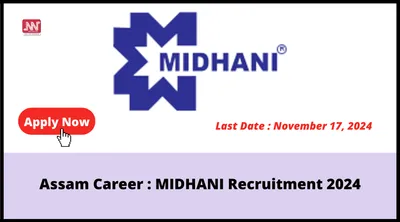 assam career   midhani recruitment 2024