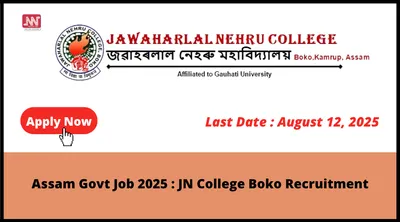 assam govt job 2025   jn college boko recruitment