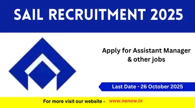 sail recruitment 2025   apply for assistant manager  amp  other jobs