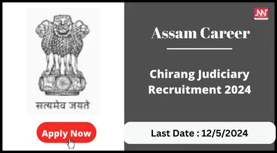 assam career   chirang judiciary recruitment 2024