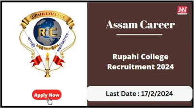 assam career   rupahi college recruitment 2024