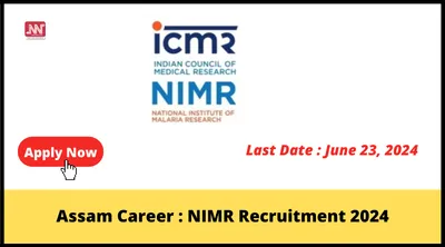 assam career   nimr recruitment 2024