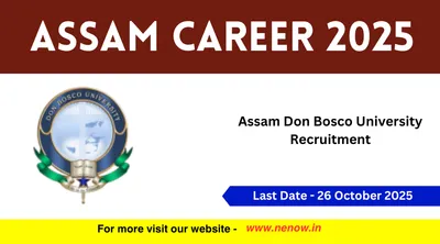 assam career 2025   assam don bosco university recruitment