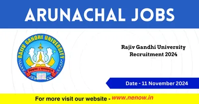 arunachal jobs   rajiv gandhi university recruitment 2024