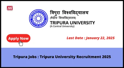 tripura jobs   tripura university recruitment 2025