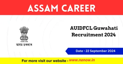 assam career   auidfcl guwahati recruitment 2024