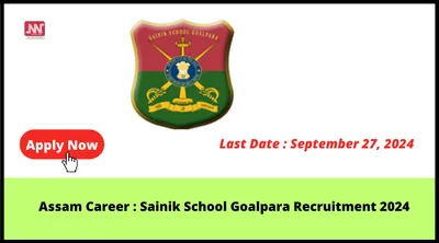 assam career   sainik school goalpara recruitment 2024