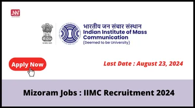 mizoram jobs   iimc recruitment 2024