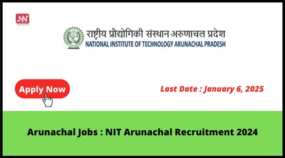 arunachal jobs   nit arunachal recruitment 2024