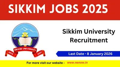 sikkim jobs 2025   sikkim university recruitment