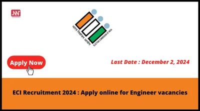 eci recruitment 2024   apply online for engineer vacancies