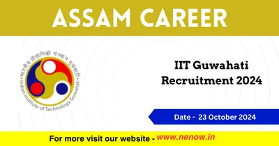 assam career   iit guwahati recruitment 2024