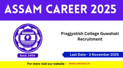 assam career 2025   pragjyotish college guwahati recruitment
