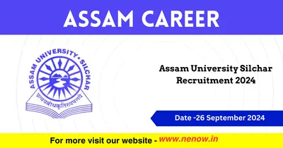 assam career   assam university silchar recruitment 2024