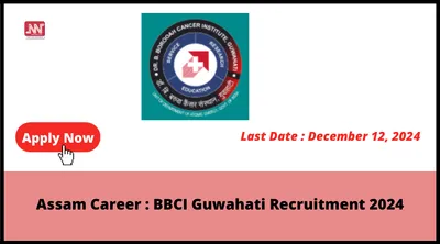 assam career   bbci guwahati recruitment 2024