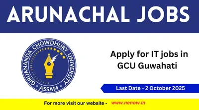 assam career 2025   apply for it jobs in gcu guwahati