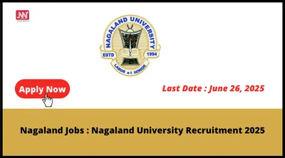 nagaland jobs   nagaland university recruitment 2025