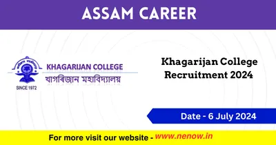 assam career   khagarijan college recruitment 2024