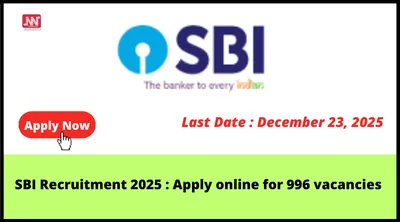 sbi recruitment 2025   apply online for 996 vacancies