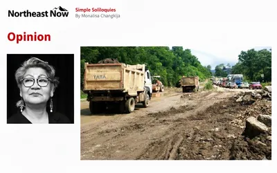 nagaland s road to nowhere   men at work   not  work in progress 