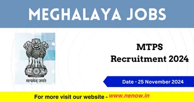 meghalaya jobs   mtps recruitment 2024