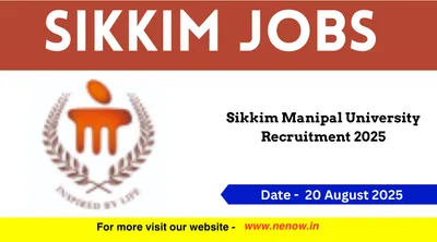 sikkim jobs   sikkim manipal university recruitment 2025