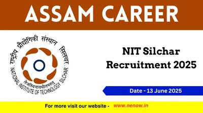 assam career   nit silchar recruitment 2025