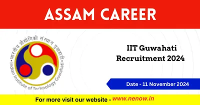 assam career   iit guwahati recruitment 2024